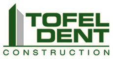 Tofel Dent Construction