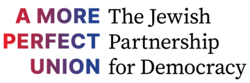 A More Perfect Union: The Jewish Partnership for Democracy logo
