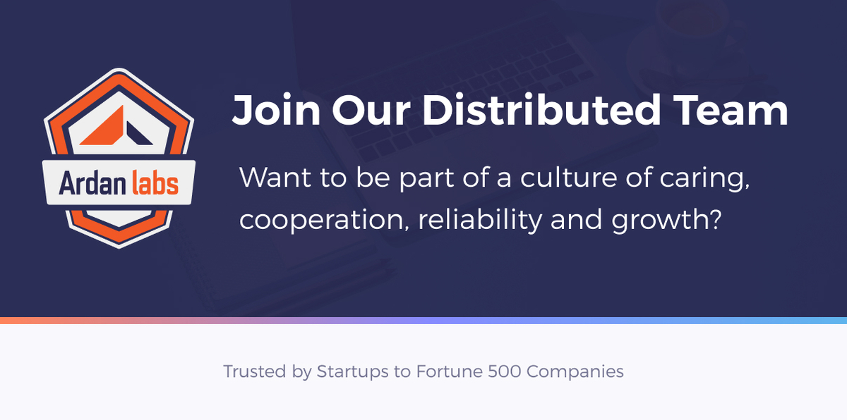 Ardan Labs - Current Openings