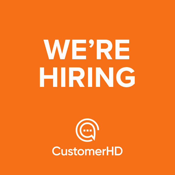 CustomerHD - Current Openings