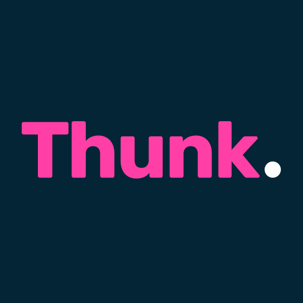 Thunk - Current Openings