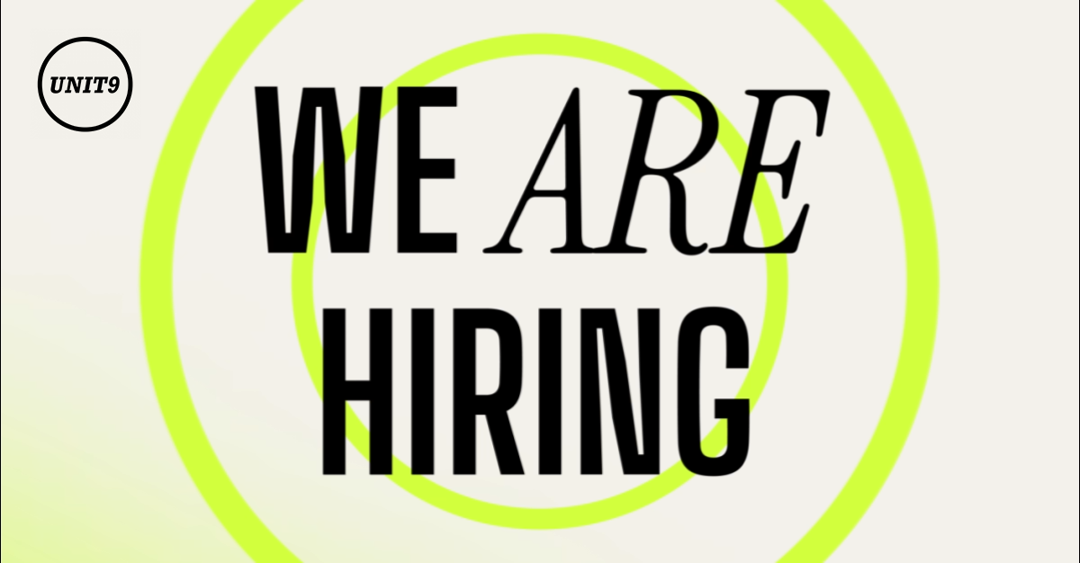 Unit9 Ltd - Current Openings